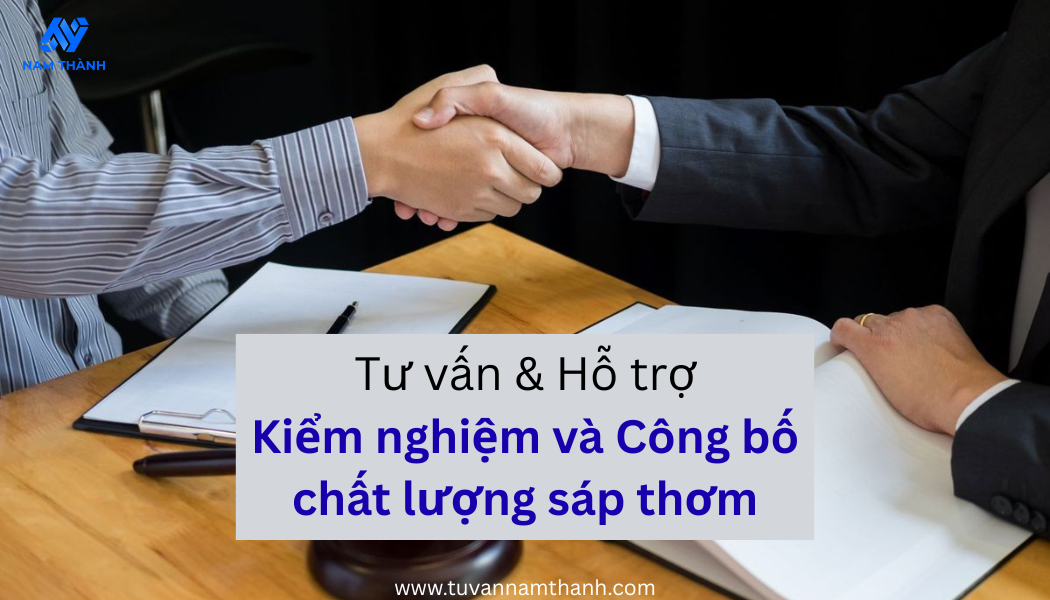 Công bố chất lượng sáp thơm trọn gói – Hồ sơ, thủ tục A–Z Công bố chất lượng sáp thơm trọn gói – Hồ sơ, thủ tục A–Z