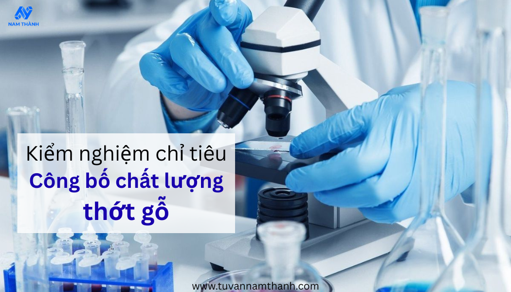 Công bố chất lượng thớt gỗ: Hồ sơ, thủ tục chi tiết 2026