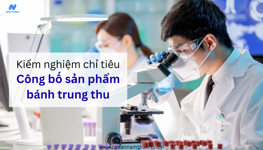 Công bố sản phẩm bánh trung thu: Hồ sơ, thủ tục 2026