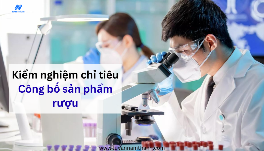 Công bố sản phẩm rượu cần những gì Hồ sơ, thủ tục 2026