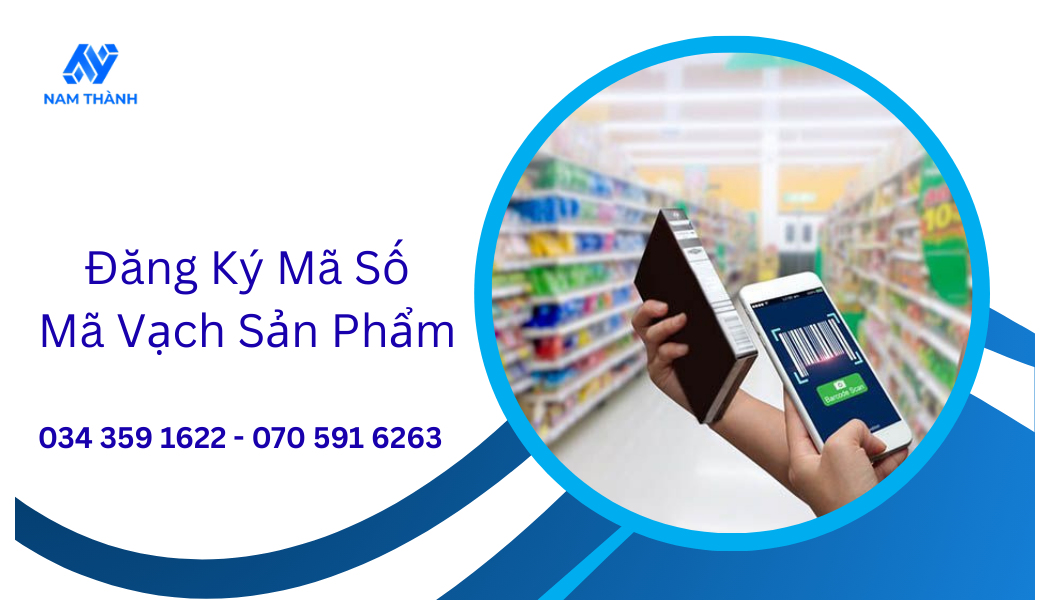 Dịch Vụ Đăng Ký Mã Số Mã Vạch Sản Phẩm Trọn Gói, Uy Tín