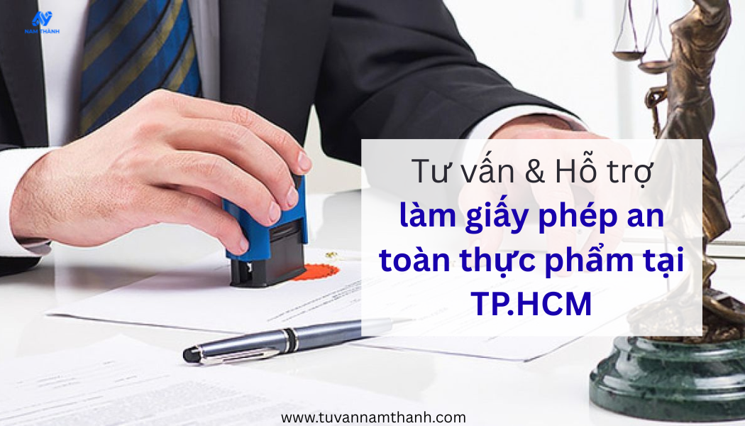 Dịch vụ làm giấy phép an toàn thực phẩm tại TP.HCM trọn gói
