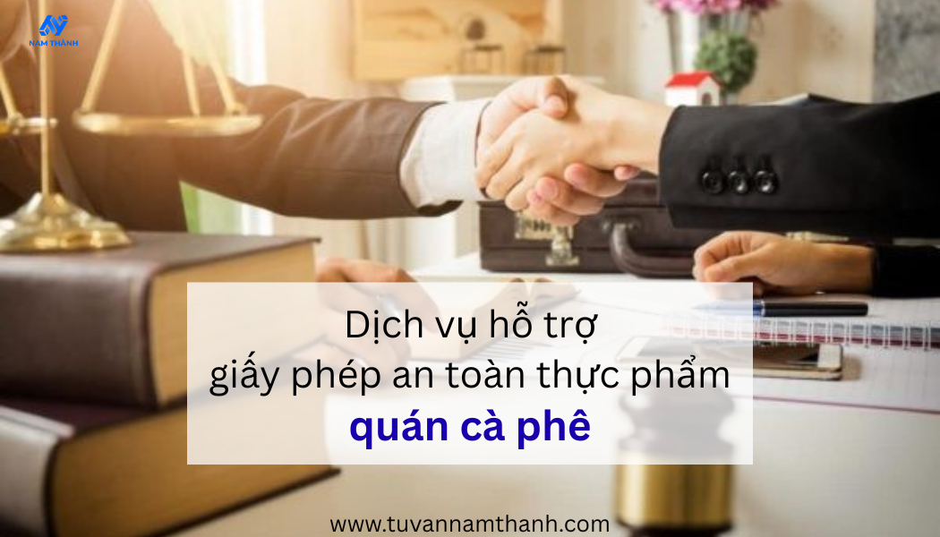 Giấy phép an toàn thực phẩm quán cà phê: Thủ tục, hồ sơ 2026