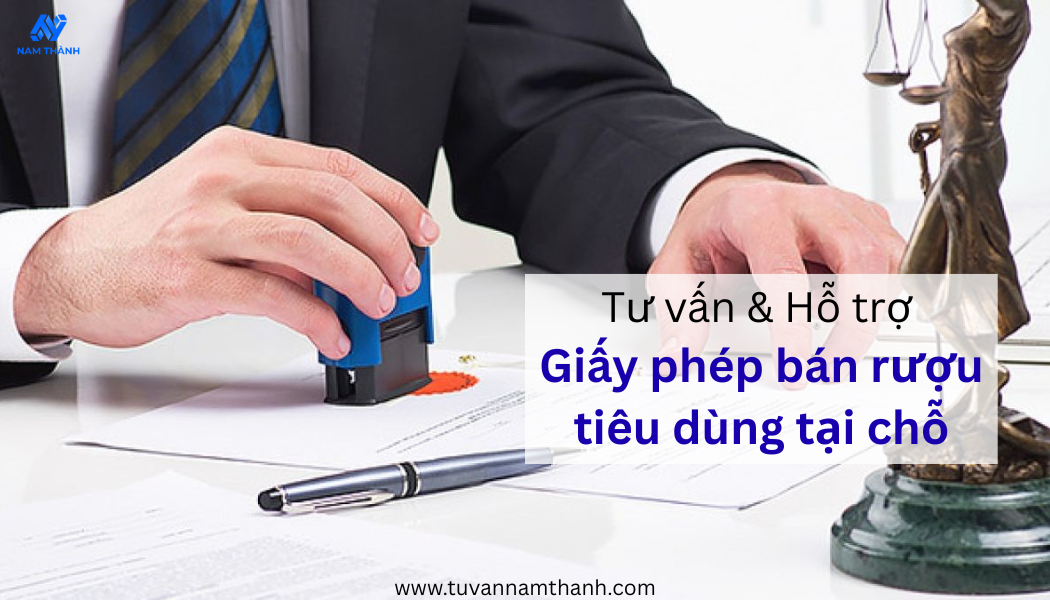 Giấy phép bán rượu tiêu dùng tại chỗ: Thủ tục, hồ sơ 2026