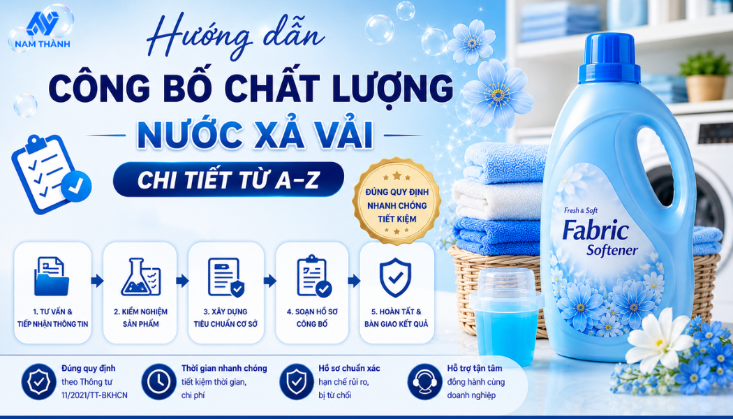 Hướng dẫn công bố chất lượng nước xả vải chi tiết từ A–Z