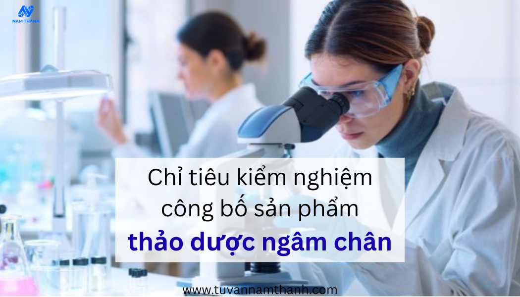Hướng dẫn công bố sản phẩm thảo dược ngâm chân đúng quy định