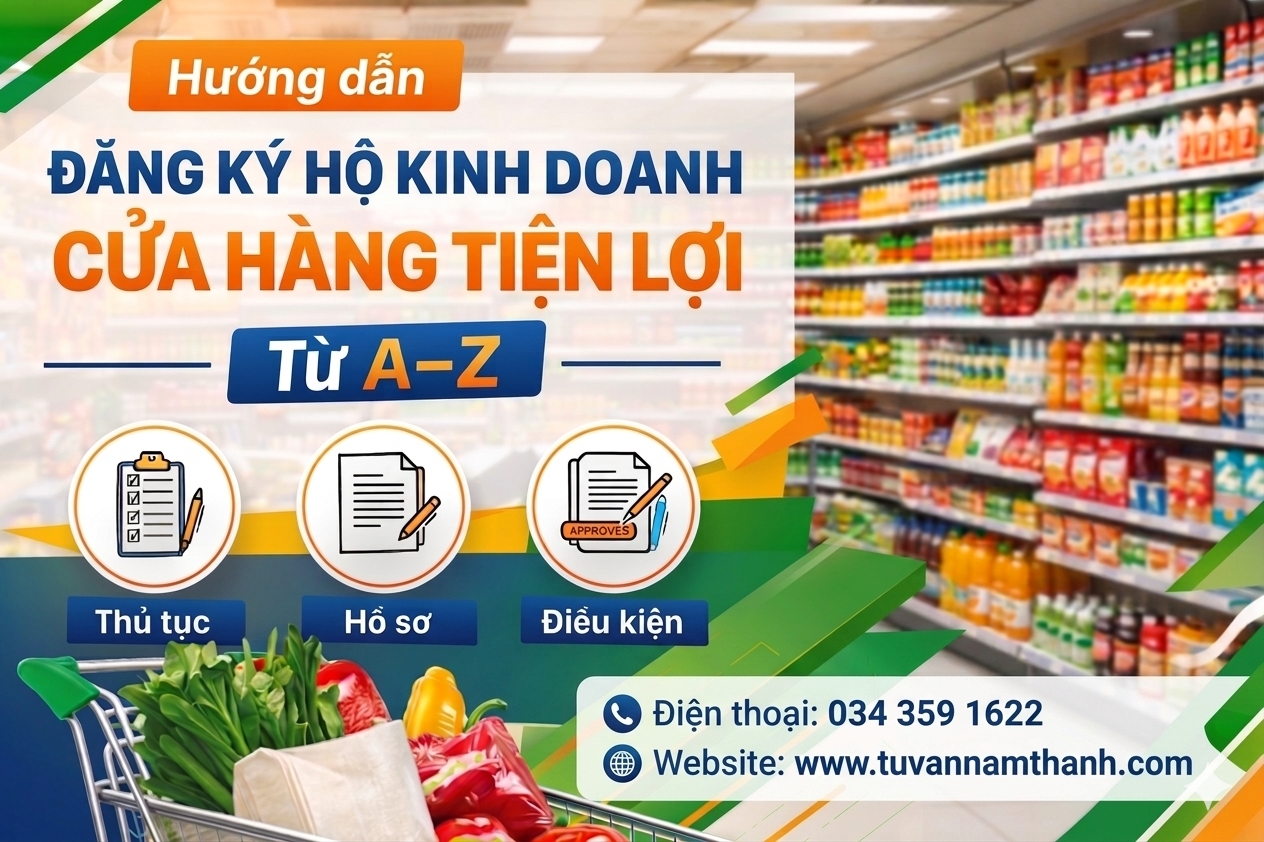 Hướng dẫn đăng ký hộ kinh doanh cửa hàng tiện lợi từ A–Z