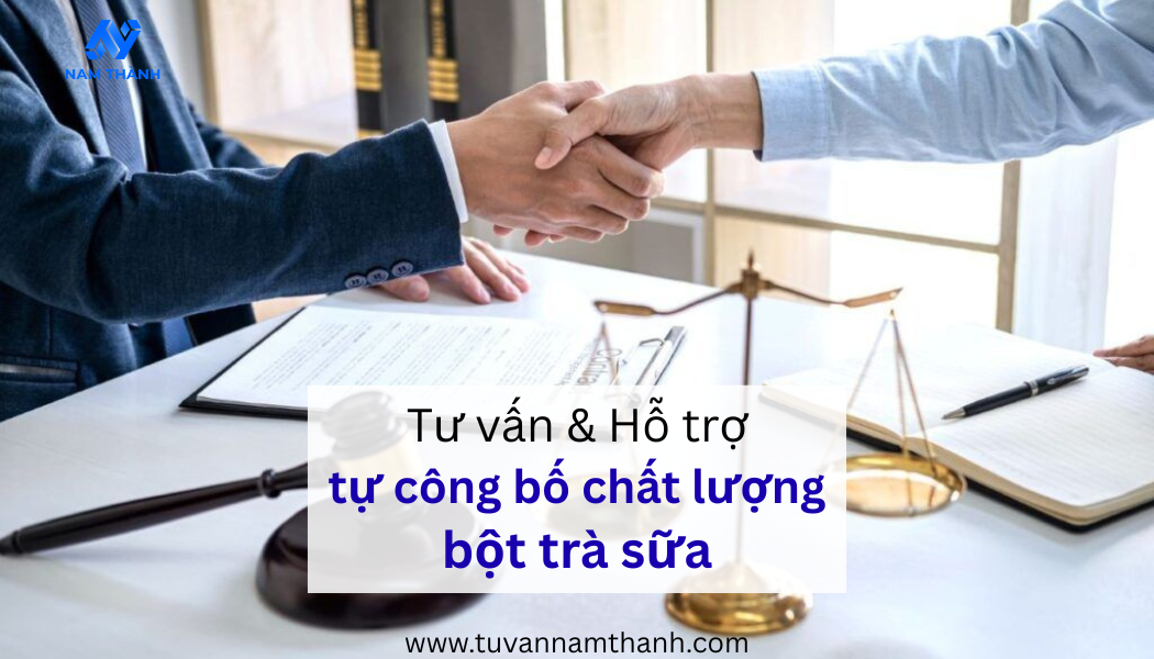 Hướng dẫn tự công bố chất lượng bột trà sữa đầy đủ từ A–Z Hướng dẫn tự công bố chất lượng bột trà sữa đầy đủ từ A–Z