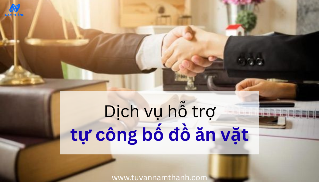 Hướng dẫn tự công bố đồ ăn vặt cho doanh nghiệp mới