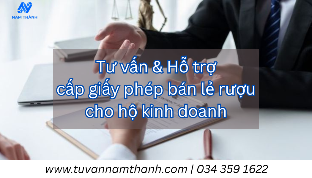 Quy định mới cấp giấy phép bán lẻ rượu cho hộ kinh doanh
