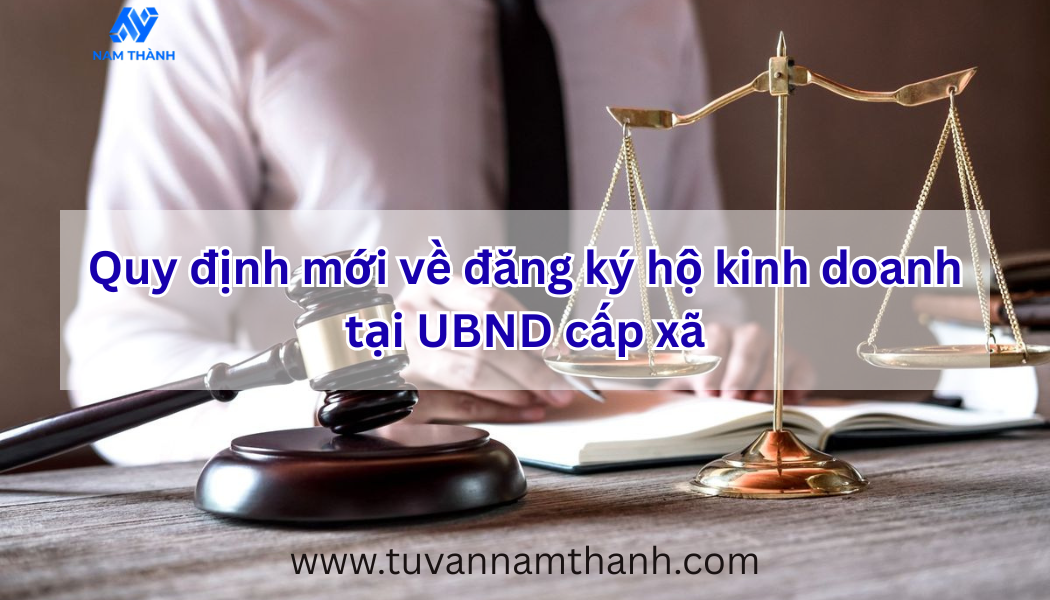 Quy định mới về đăng ký hộ kinh doanh tại UBND cấp xã