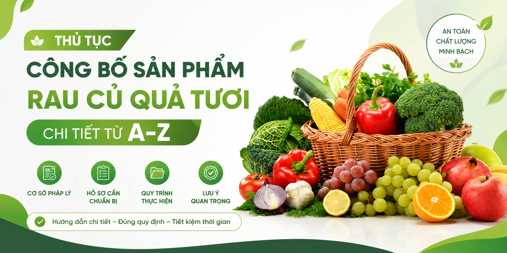 Thủ tục công bố sản phẩm rau củ quả tươi chi tiết từ A–Z