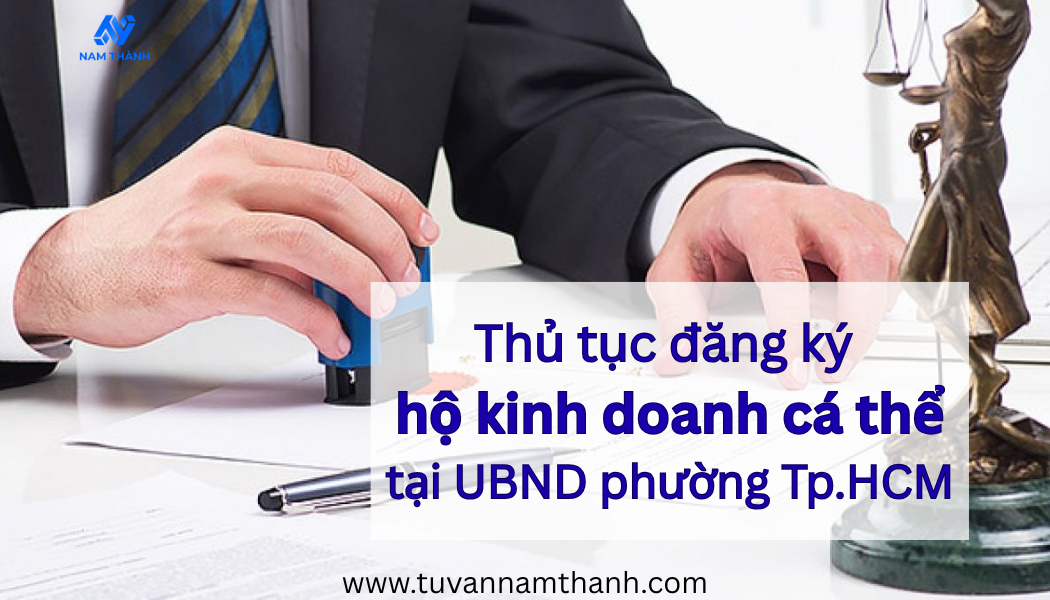 Thủ tục đăng ký hộ kinh doanh cá thể tại UBND phường Tp.HCM