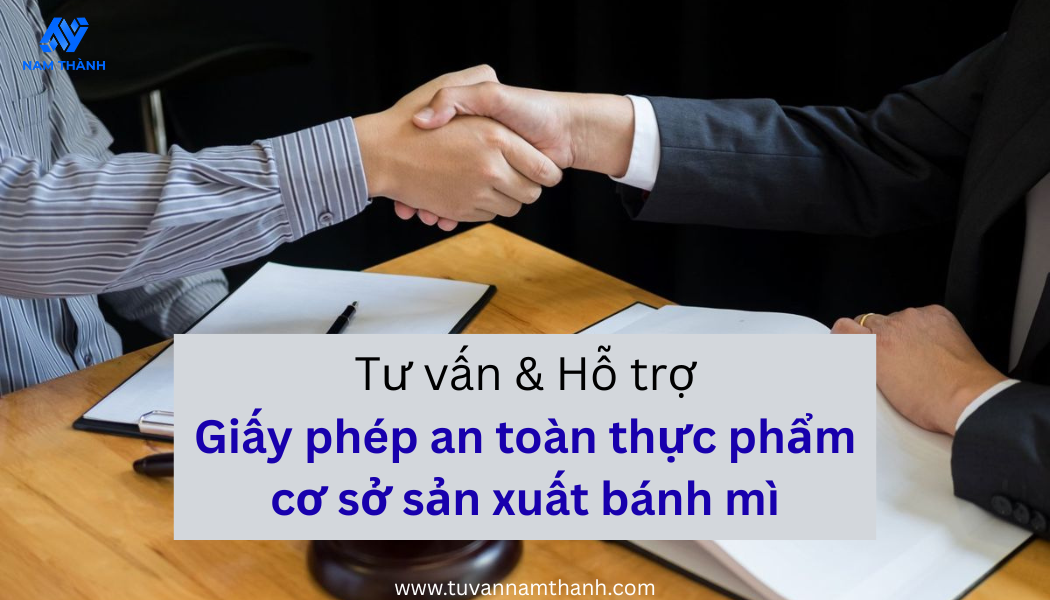 Thủ tục giấy phép an toàn thực phẩm cơ sở sản xuất bánh mì Thủ tục giấy phép an toàn thực phẩm cơ sở sản xuất bánh mì