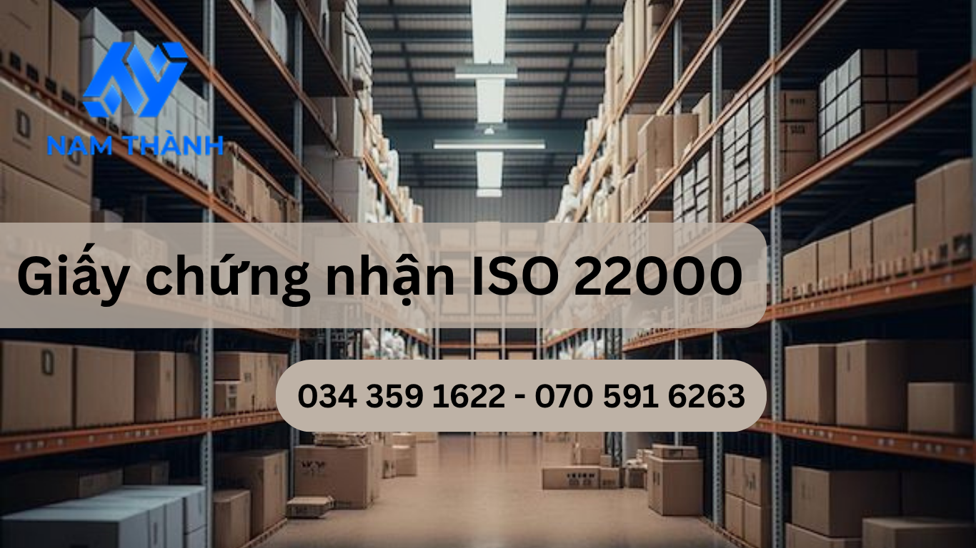 Thủ tục làm giấy chứng nhận ISO 22000 mới nhất 2025