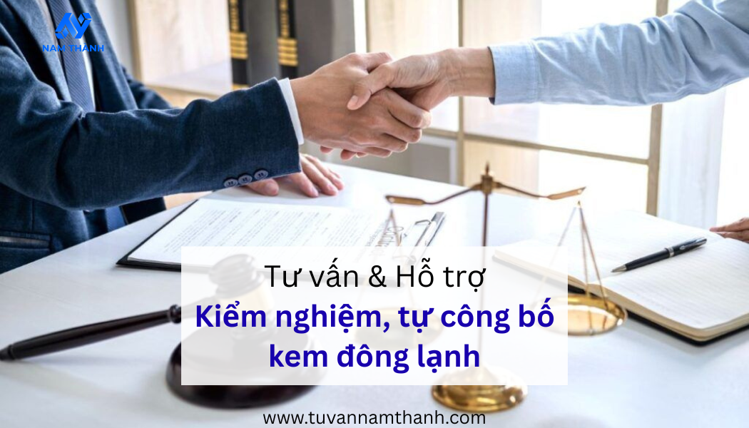 Thủ tục tự công bố sản phẩm kem đông lạnh chi tiết từ A–Z