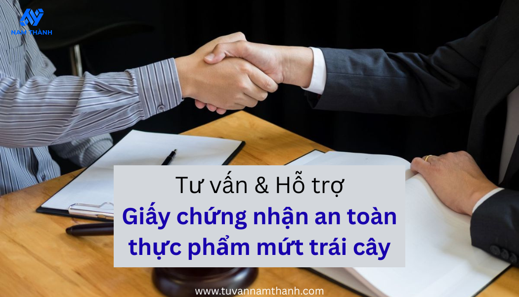 Thủ tục xin giấy chứng nhận an toàn thực phẩm mứt trái cây