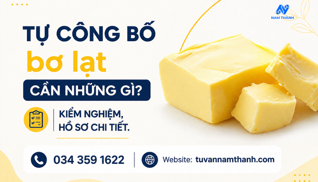 Tự công bố bơ lạt cần những gì Kiểm nghiệm, hồ sơ chi tiết Tự công bố bơ lạt cần những gì Kiểm nghiệm, hồ sơ chi tiết