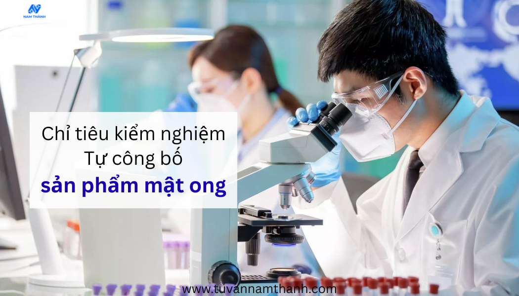 Tự công bố sản phẩm mật ong: Thủ tục, hồ sơ 2026