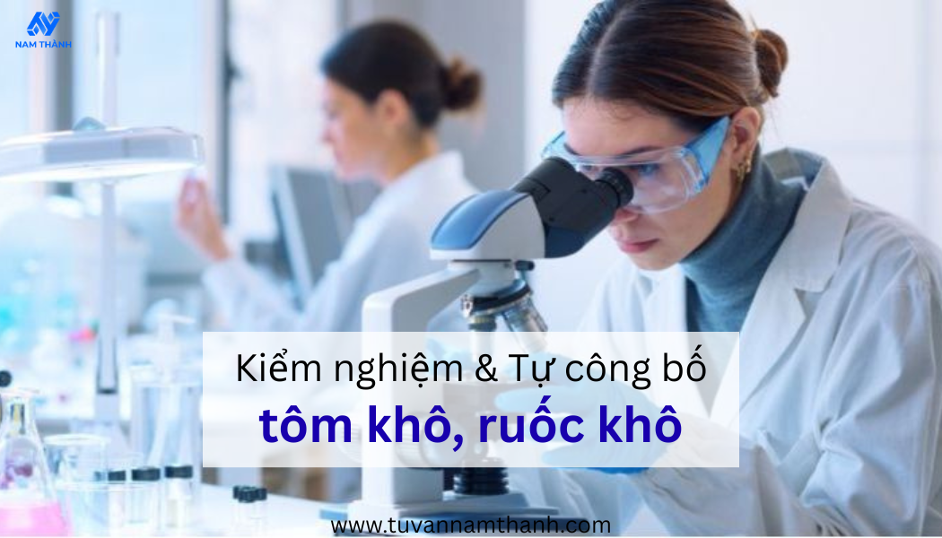 Tự công bố tôm khô, ruốc khô Hồ sơ và quy trình đúng quy định