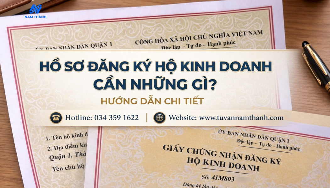 Hồ sơ đăng ký hộ kinh doanh cần những gì? Hướng dẫn chi tiết